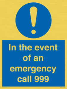 In the event of an emergency call 999